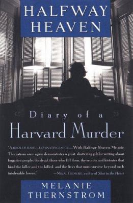 Halfway Heaven : Diary of a Harvard Murder