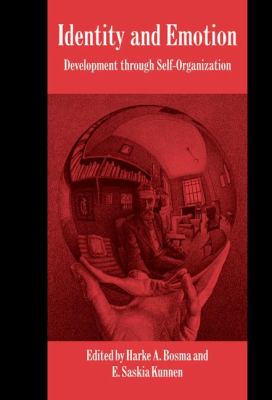 Identity and Emotion : Development Through Self-Organization