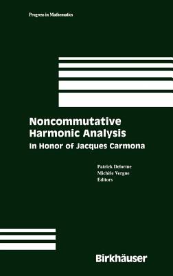 Noncommutative Harmonic Analysis : In Honor of Jacques Carmona