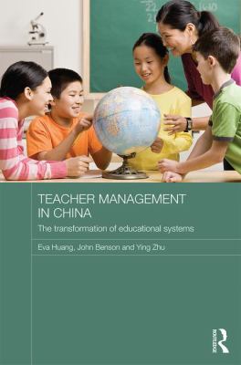 Teacher Management in China : The Transformation of Educational Systems