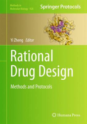 Rational Drug Design : Methods and Protocols