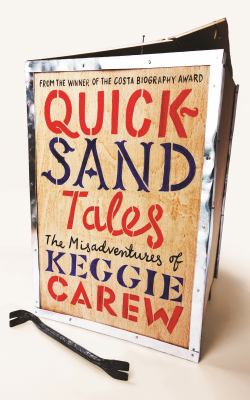 Quicksand Tales : The Misadventures of Keggie Carew
