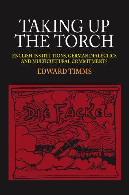 Taking up the Torch : English Institutions, German Dialectics and Multi-Cultural Commitments