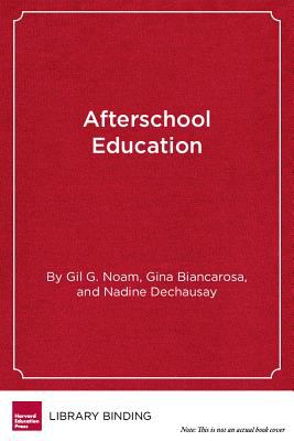 Afterschool Education : Approaches to an Emerging Field