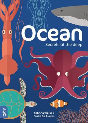 Ocean : Secrets of the Deep