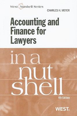 Accounting and Finance for Lawyers in a Nutshell, 4th Edition
