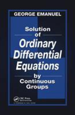 Solution of Ordinary Differential Equations by Continuous Groups