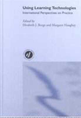 Using Learning Technologies : International Perspectives on Practice