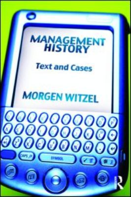 Management History : Text and Cases