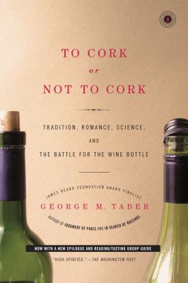 To Cork or Not to Cork : To Cork or Not to Cork