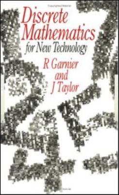 Discrete Mathematics : For New Technology