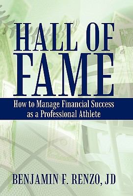 Hall of Fame : How to Manage Financial Success as a Professional Athlete