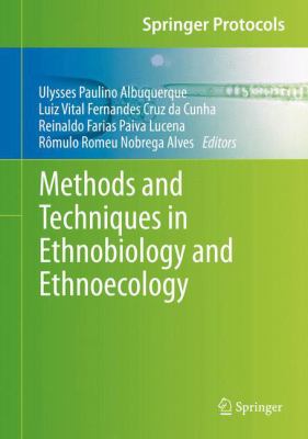 Methods and Techniques in Ethnobiology and Ethnoecology