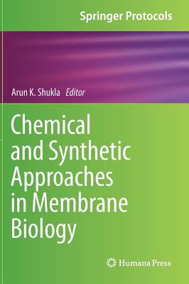 Chemical and Synthetic Approaches in Membrane Biology