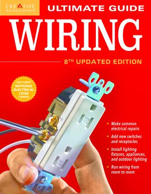 Ultimate Guide: Wiring, 8th Updated Edition