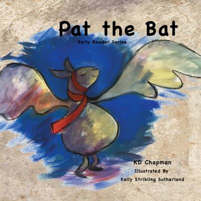 Pat the Bat : Early Reader Series