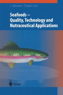 Seafoods - Quality, Technology and Nutraceutical Applications