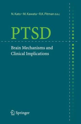 Ptsd : Brain Mechanisms and Clinical Implications