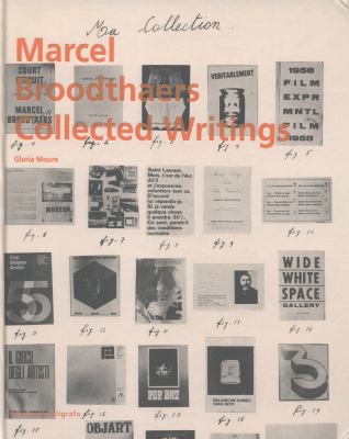 Marcel Broodthaers: Works and Collected Writings