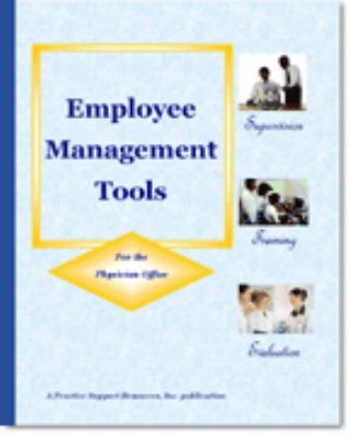 Employee Management Tools for the Physician Office