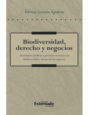 Biodiversidad, Derecho y Negocios
