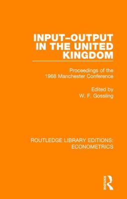 Input-Output in the United Kingdom : Proceedings of the 1968 Manchester Conference