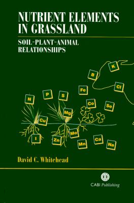 Nutrient Elements in Grassland : Soil-Plant-Animal Relationships