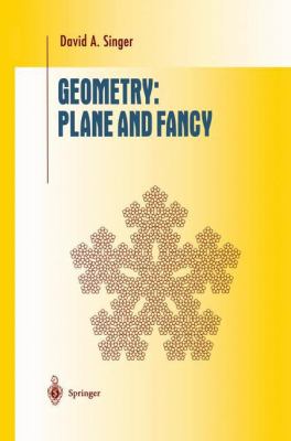 Geometry: Plane and Fancy : Plane and Fancy