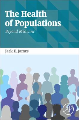 The Health of Populations : Beyond Medicine