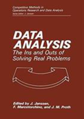 Data Analysis : The Ins and Outs of Solving Real Problems
