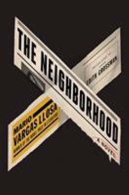 The Neighborhood : A Novel