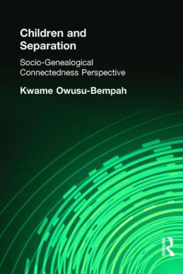 Children and Separation : Socio-Genealogical Connectedness Perspective