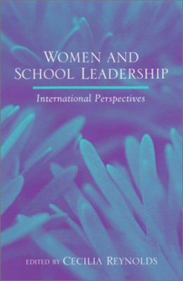 Women and School Leadership : International Perspectives