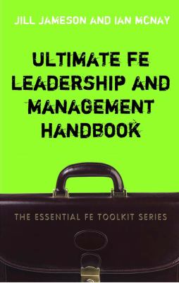 Ultimate FE Leadership and Management Handbook