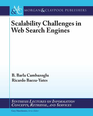 Scalability Challenges in Web Search