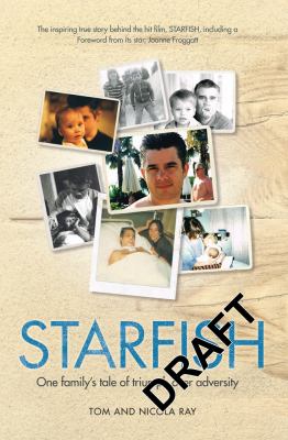 Starfish : One Family's Tale of Triumph after Tragedy