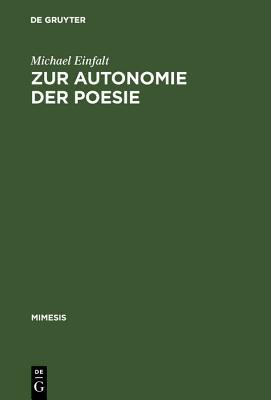 Zur Autonomie der Poesie : Literarische Debatten und Dichterstrategien in der Ersten Hälfte des Second Empire