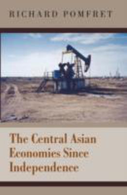 The Central Asian Economies since Independence