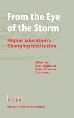From the Eye of the Storm : Higher Education's Changing Institution