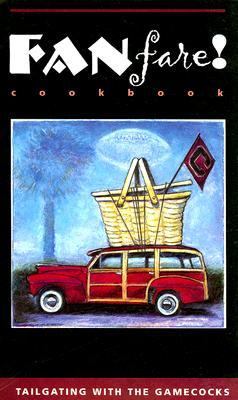 Fanfare! : Tailgating with the Gamecocks