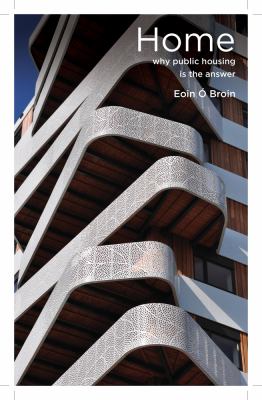 Home : Why Public Housing Is the Answer