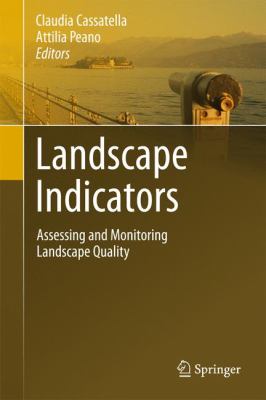 Landscape Indicators : Assessing and Monitoring Landscape Quality