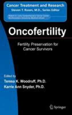 Oncofertility : Fertility Preservation for Cancer Survivors