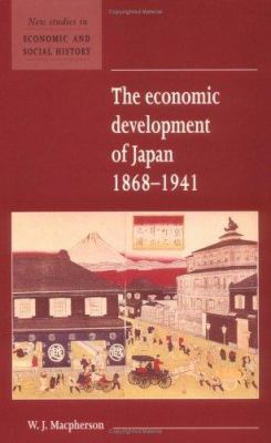 The Economic Development of Japan, 1868-1941