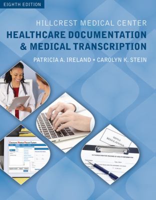 Hillcrest Medical Center (Book Only) : Healthcare Documentation and Medical Transcription