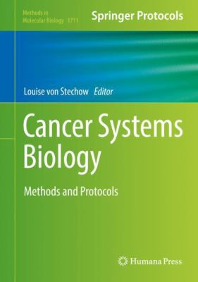 Cancer Systems Biology : Methods and Protocols
