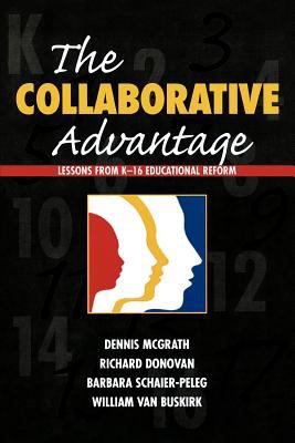 The Collaborative Advantage : Lessons from K-16 Educational Reform