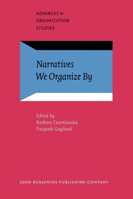 Narratives We Organize By