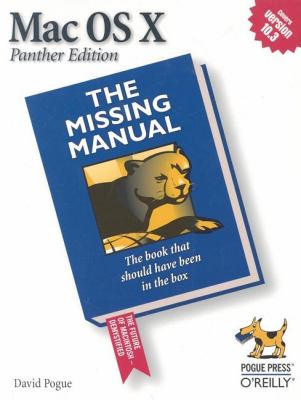 Mac OS X: the Missing Manual, Panther Edition