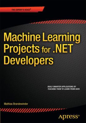 Machine Learning Projects for . NET Developers